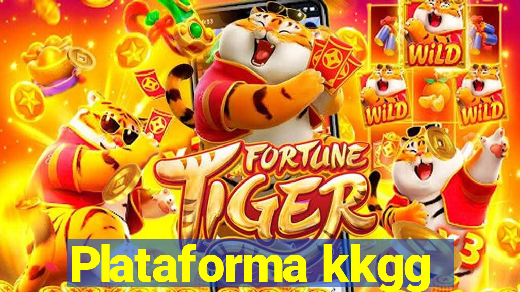Plataforma kkgg